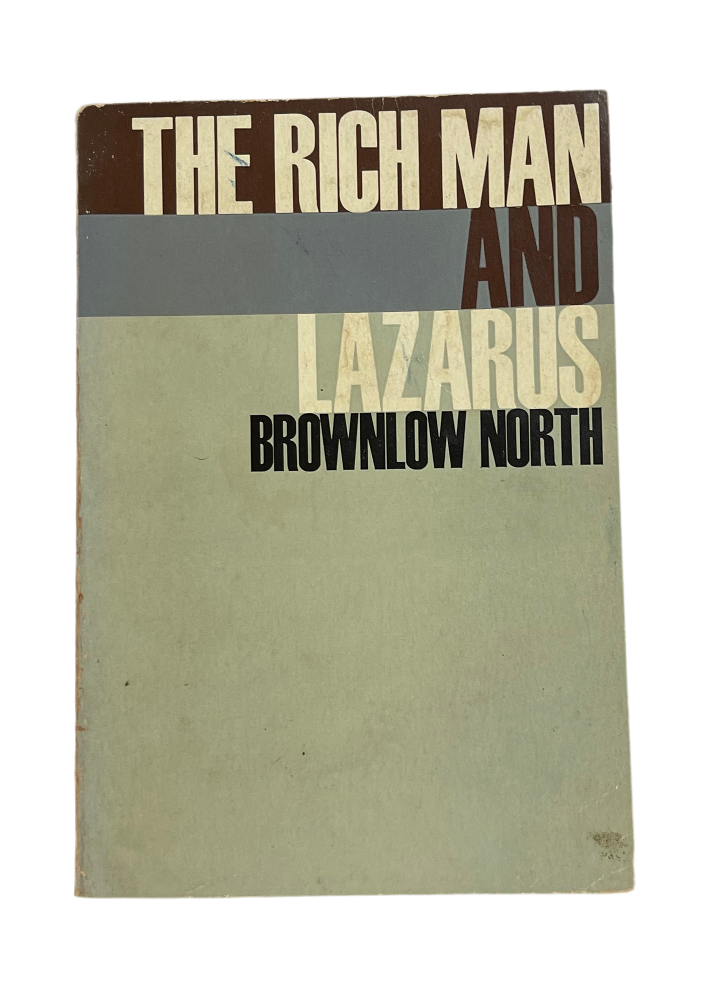 The Rich Man and Lazarus by Brownlow North