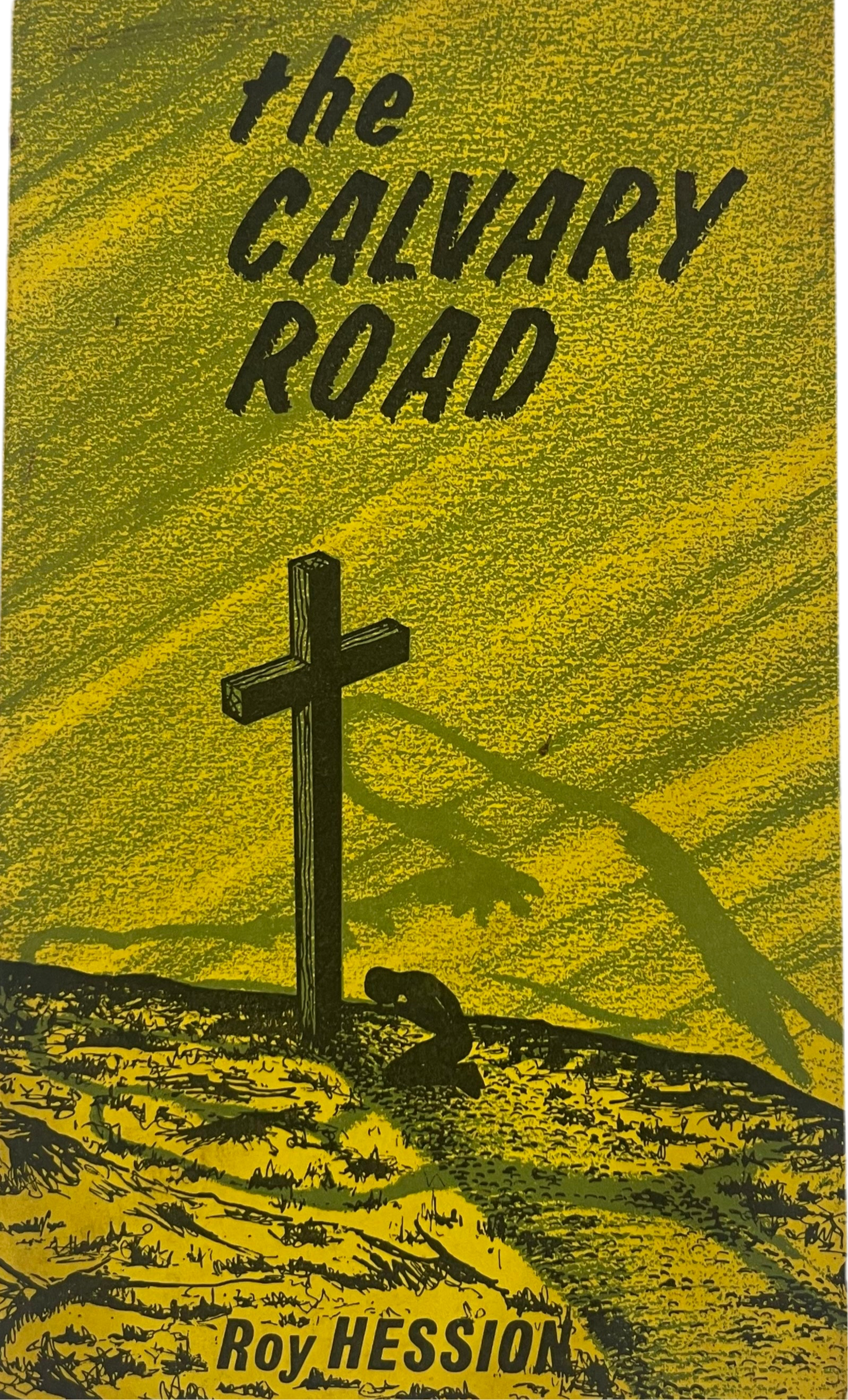 The Calvary Road by Roy Hession