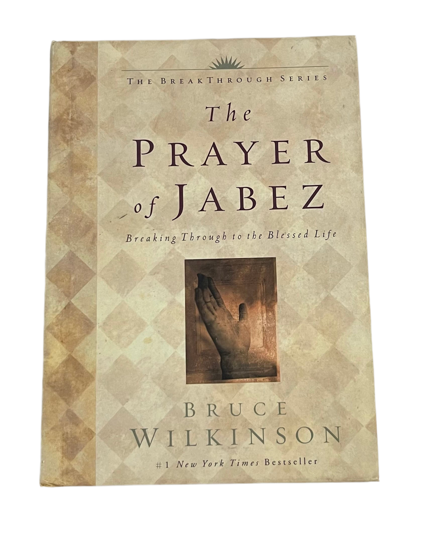 The Prayer of Jabez by Bruce Wilkinson