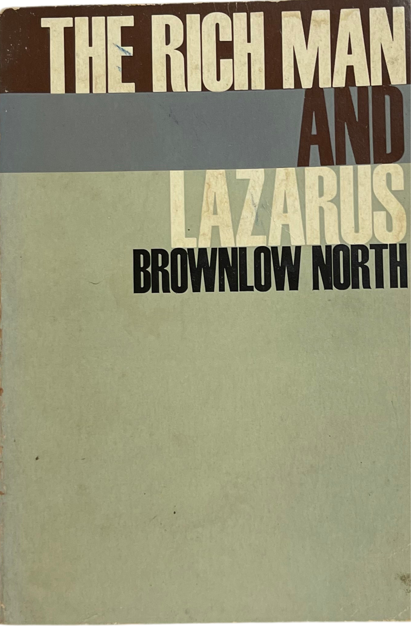 The Rich Man and Lazarus by Brownlow North