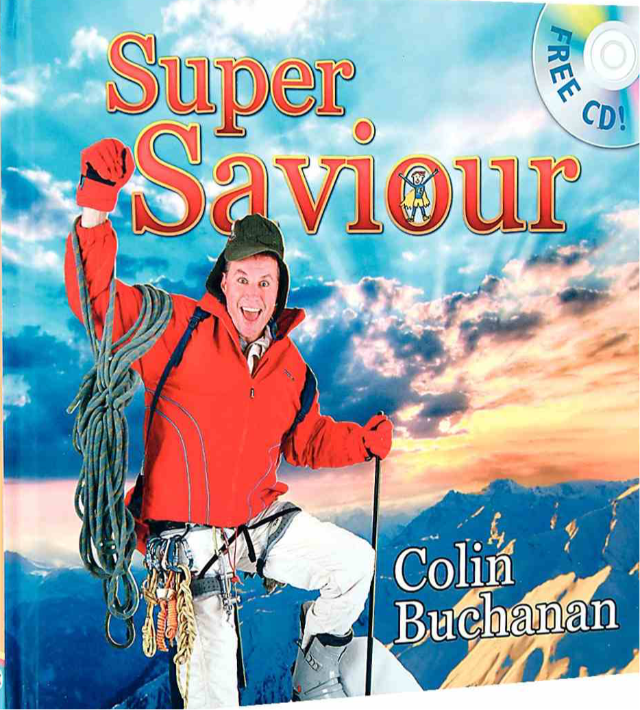 Super Saviour (With Bonus Cd) by Colin Buchanan