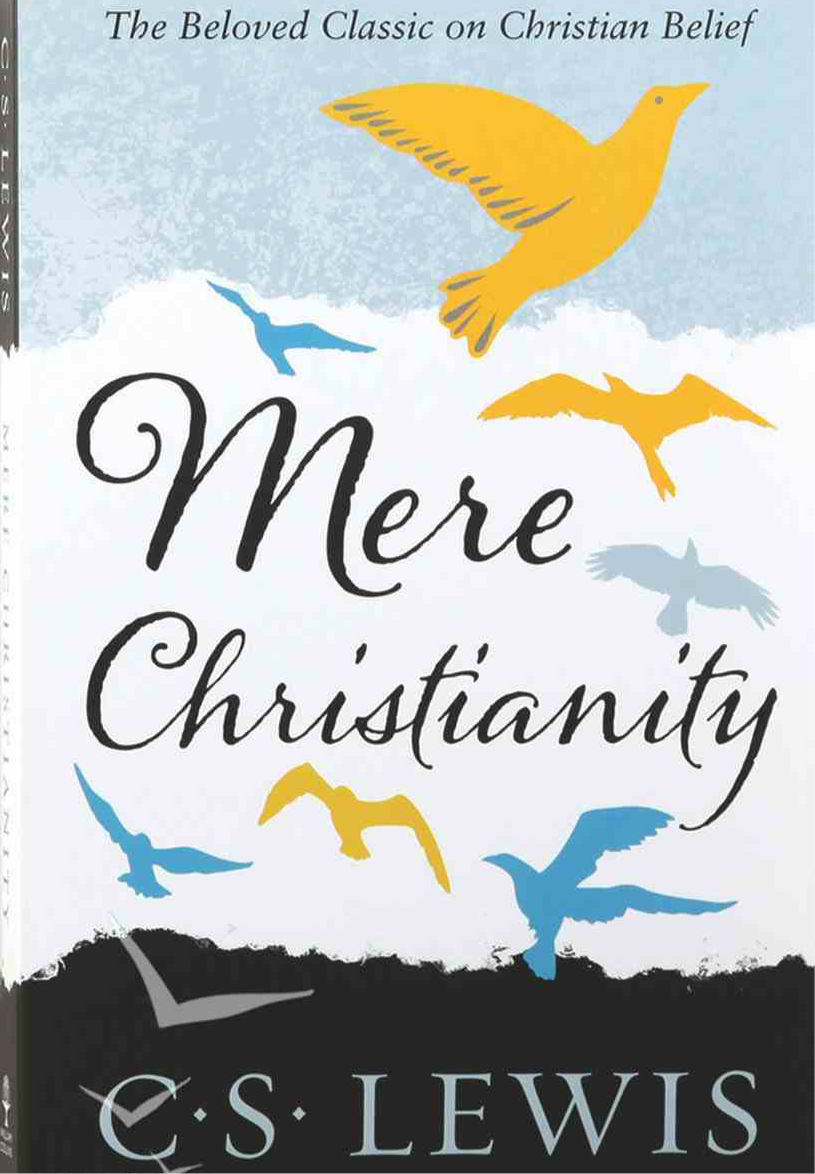 C.S. Lewis Signature Classic: Mere Christianity by C.S. Lewis