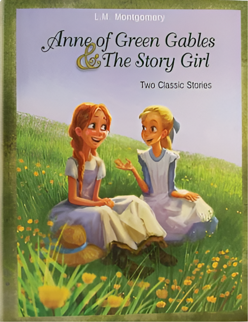 Anne Of The Green Gables And The Story Girl By L.M. Montgomery