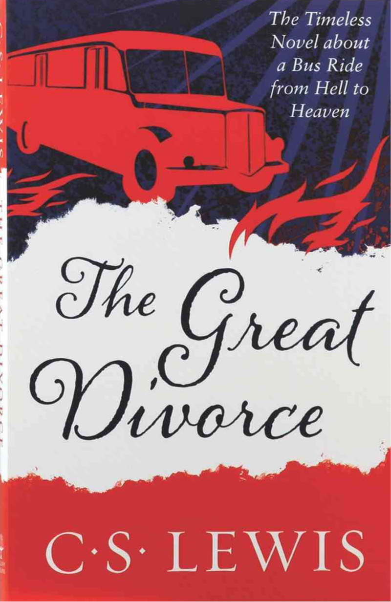 C.S. Lewis Signature Classic: The Great Divorce by C.S. Lewis