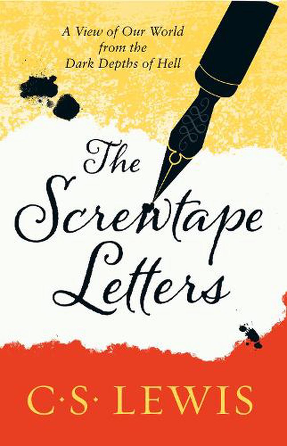 C.S. Lewis Signature Classic: The Screwtape Letters by C.S. Lewis
