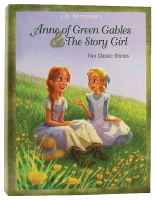 Anne Of The Green Gables And The Story Girl By L.M. Montgomery