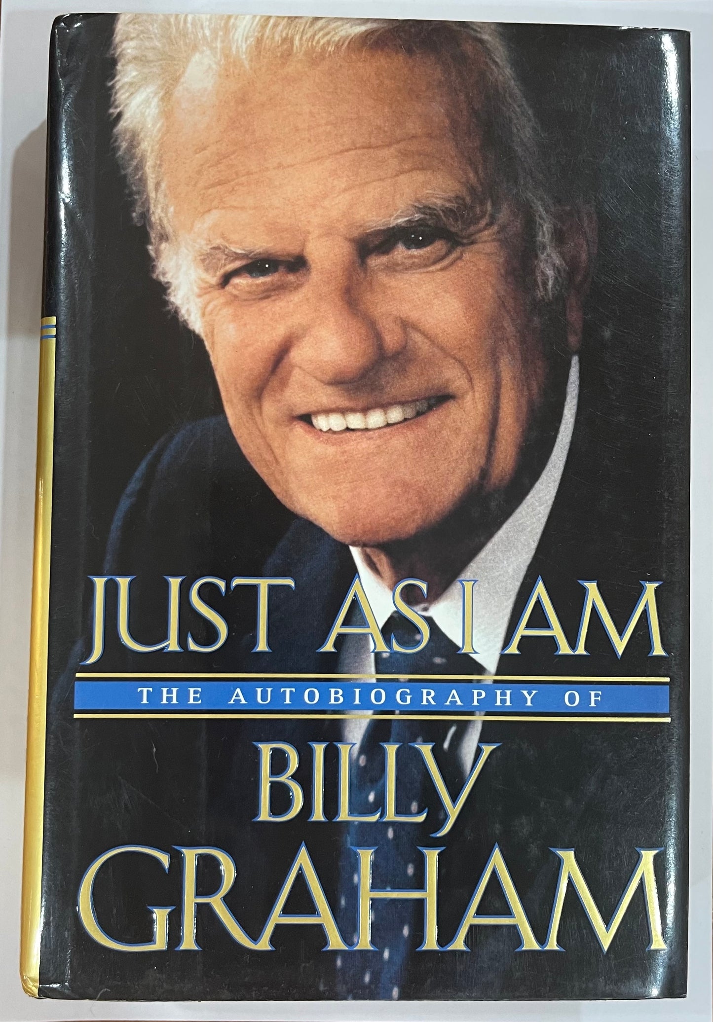 Just as I am - The Autobiography of Billy Graham