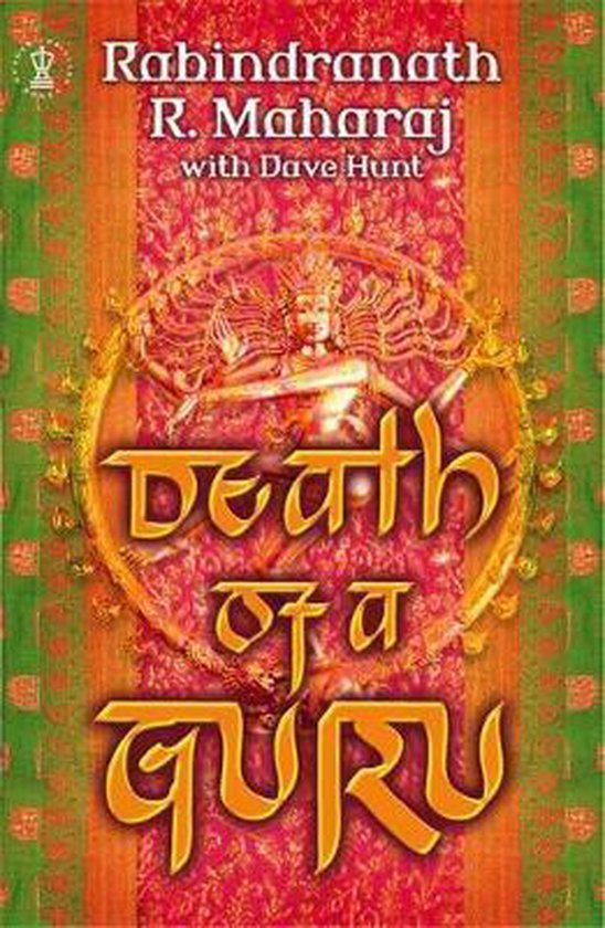 Death of a Guru by Rabindranath R Maharaj, Dave Hunt