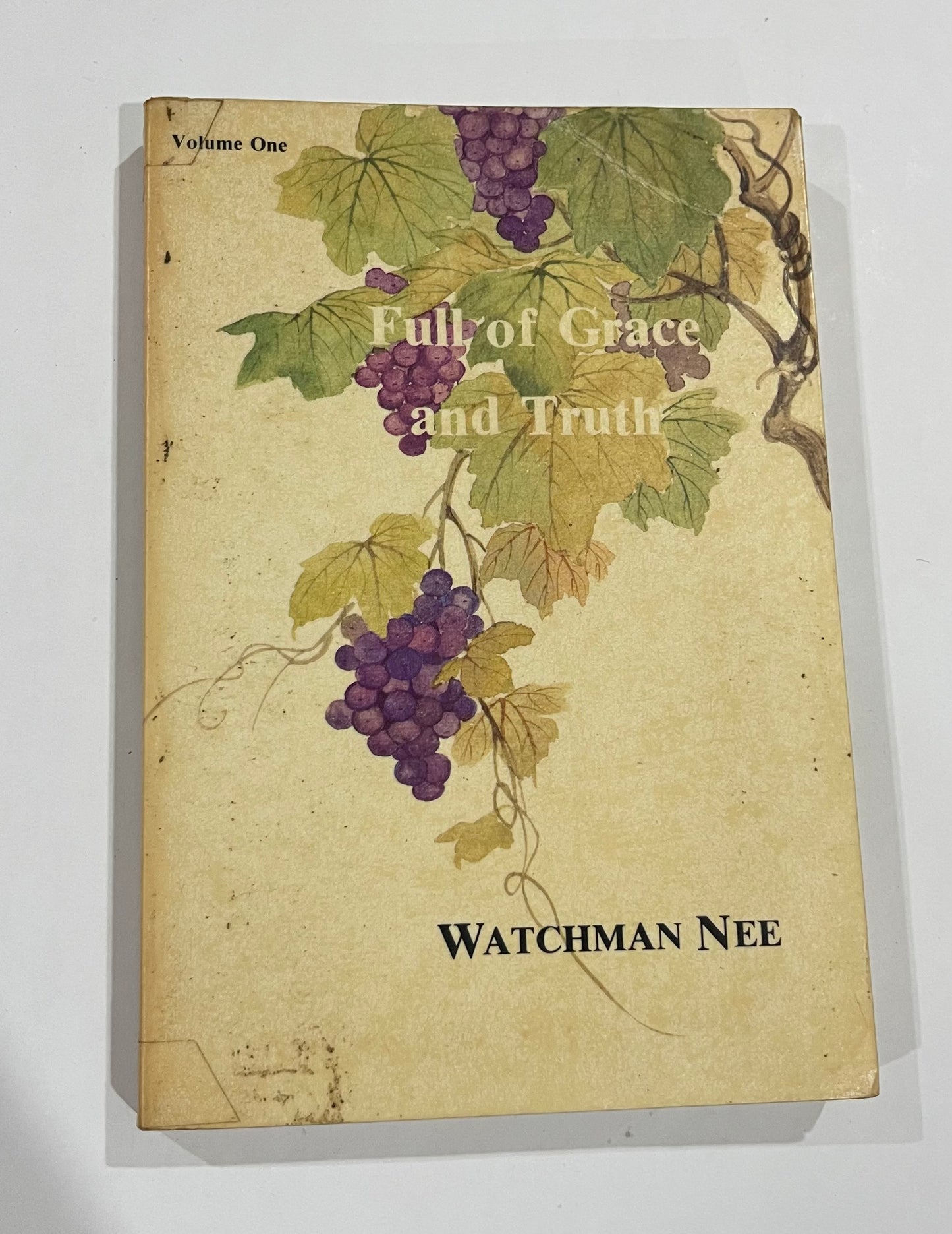 Full of Grace and Truth Volume 1 by Watchman Nee