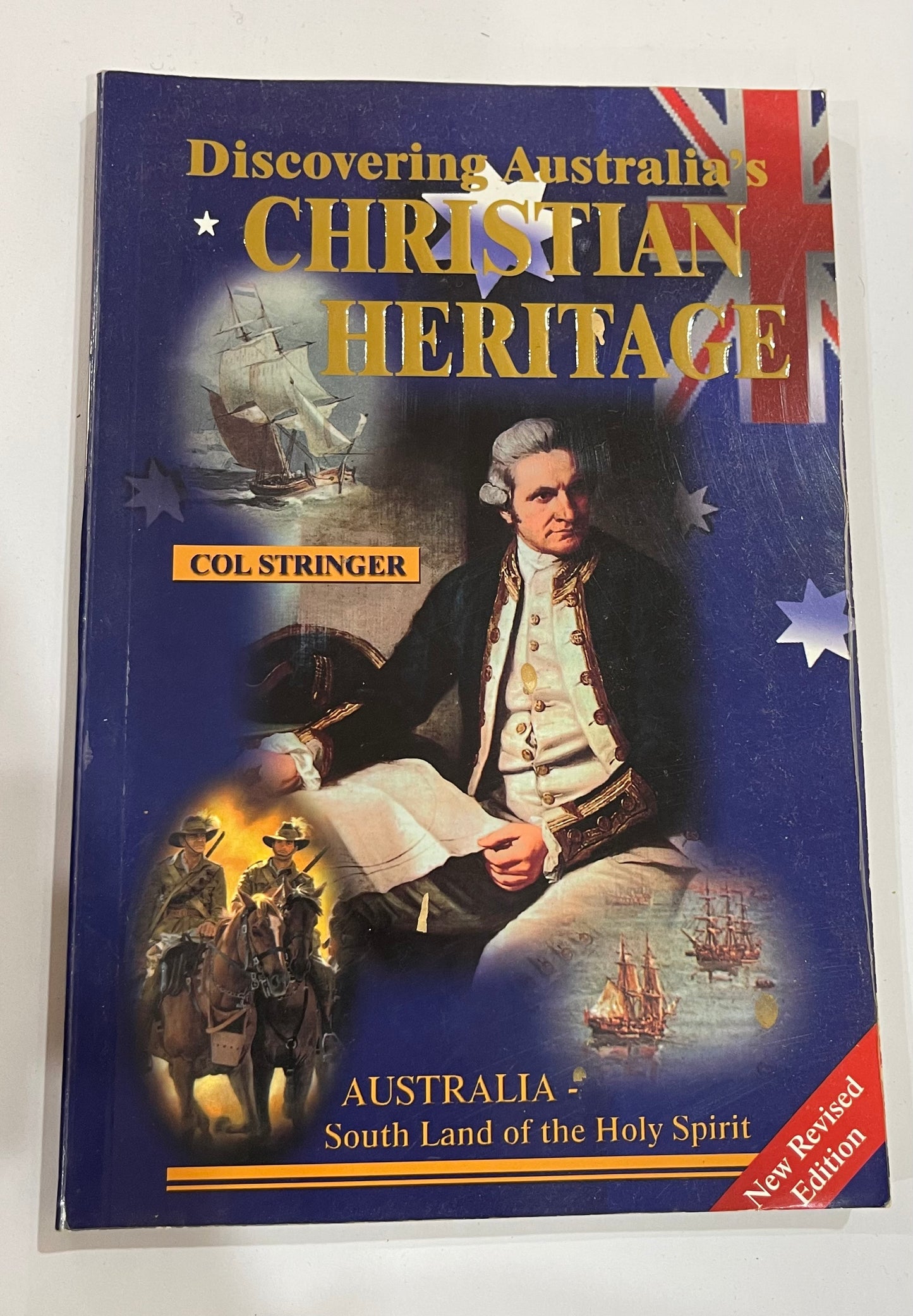 Discovering Australia's Christian Heritage by Col Stringer