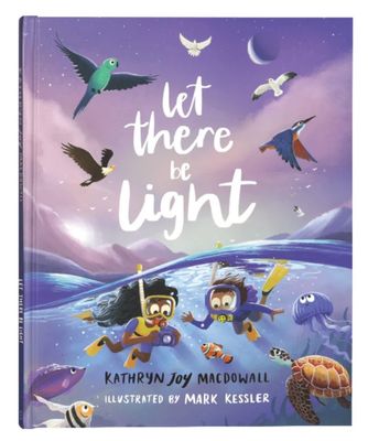 Let There Be Light By Kathryn Joy Macdowall