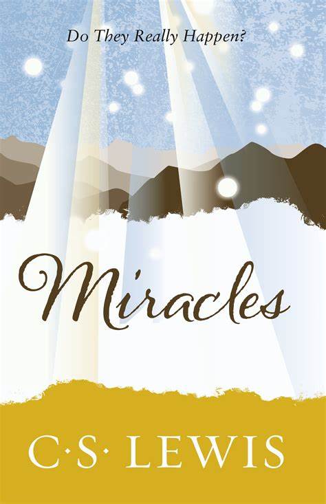 C.S. Lewis Signature Classics: Miracles by C.S. Lewis