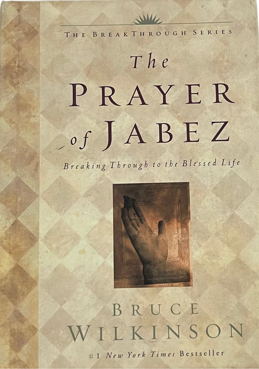 The Prayer of Jabez by Bruce Wilkinson