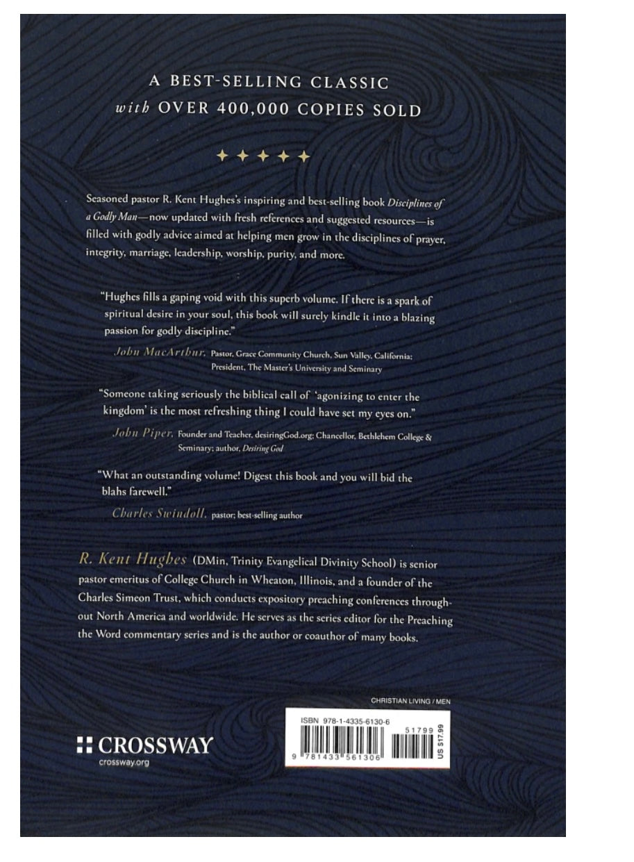 Disciplines of a Godly Man (with Study Guide) by R. Kent Hughes