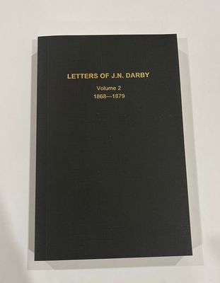 Letters of J.N. Darby Volume 2 - 1868-1879
