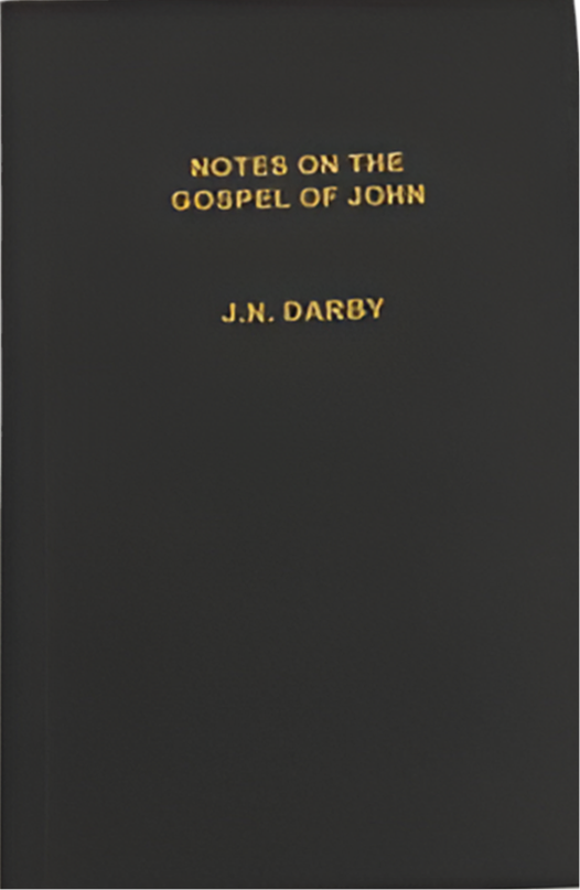 Notes on the Gospel of John by J.N. Darby