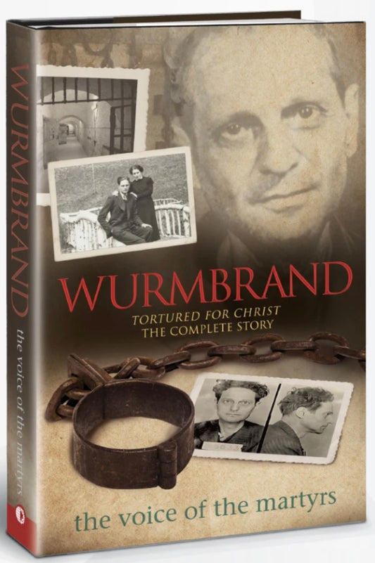 Wurmbrand: Tortured For Christ: The Complete Story