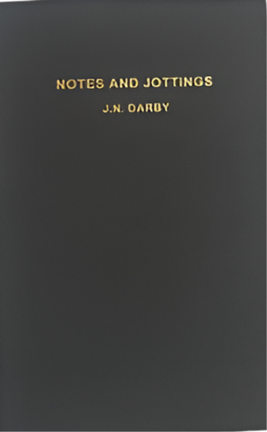 Notes and Jottings by J.N. Darby