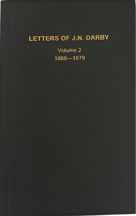 Letters of J.N. Darby Volume 2 - 1868-1879