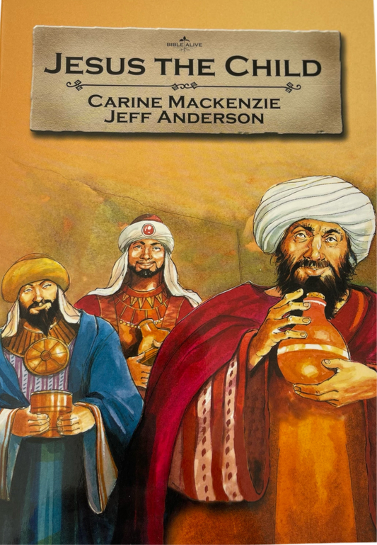 Jesus the Child (Bible Alive Series) By Carine Mackenzie