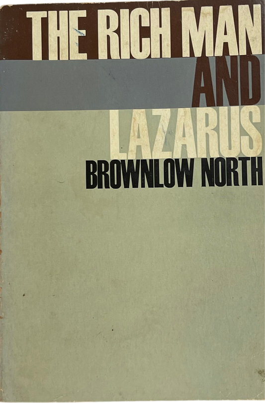 The Rich Man and Lazarus by Brownlow North