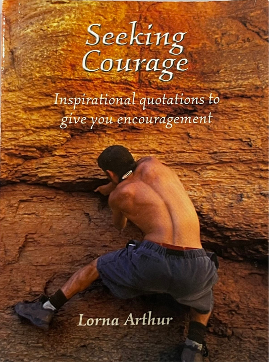 Seeking Courage by Lorna Arthur