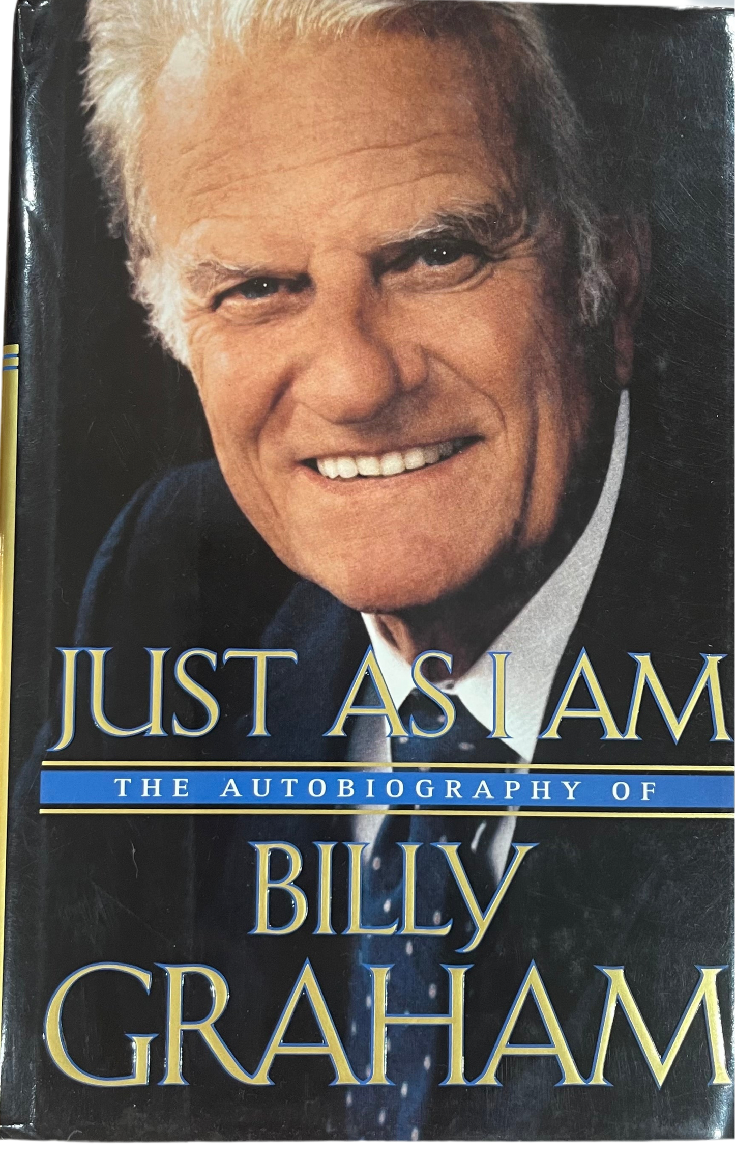 Just as I am - The Autobiography of Billy Graham