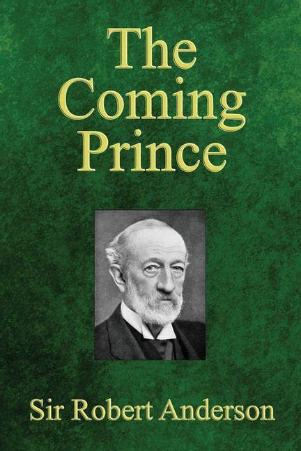 The Coming Prince by Sir Robert Anderson