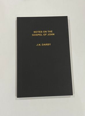 Notes on the Gospel of John by J.N. Darby