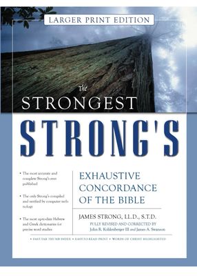 The Strongest Strong’s (Large Print Edition)